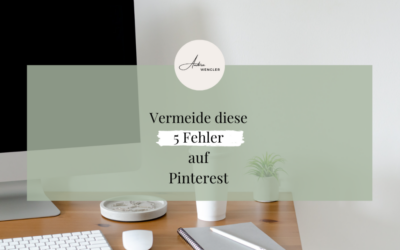 5 Pinterest Fehler die du vermeiden solltest